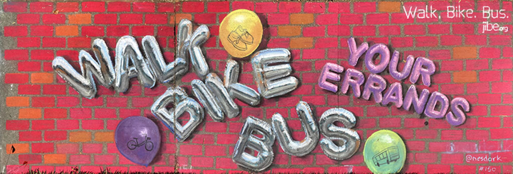 2022 Chalk It Up Square that reads 'Walk Bike Bus Your Errands'