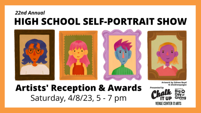 High School Self-Portrait Show is Saturday, 4/8/23
